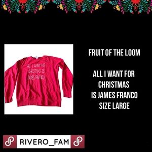 FRUIT OF THE LOOM | ALL I WANT FOR CHRISTMAS IS JAMES FRANCO | SIZE LARGE